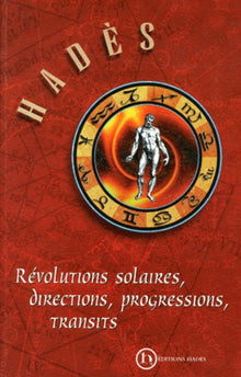 Révolutions solaires, directions, progressions, transits