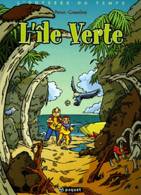 L'odyssée du temps, tome 1 : L'ile verte