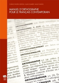 Manuel d'orthographe pour le français contemporain