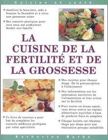 La cuisine de la fertilité et de la grossesse