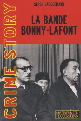 La bande Bonny-Lafont