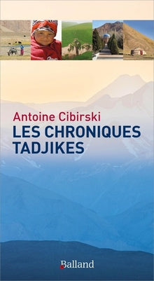 Les chroniques tadjikes