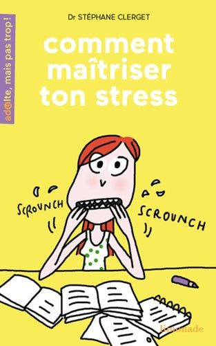 Comment maîtriser ton stress ?