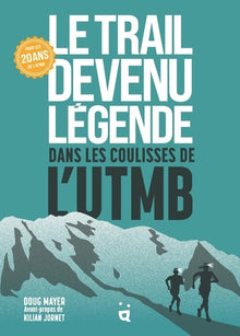Le Trail devenu légende