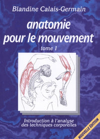 Anatomie pour le mouvement, tome 1, 2e édition