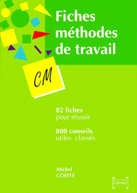 Fiches methodes de travail pour le CM
