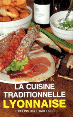 La cuisine traditionnelle lyonnaise