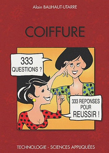 Coiffure : 350 Questions 350 Réponses pour Réussir