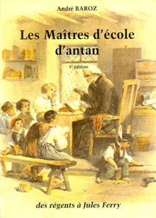 Les Maîtres d'école d'antan