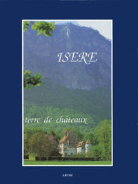 Isere. Terre De Chateaux