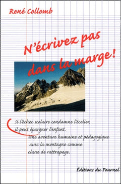 N'Écrivez Pas Dans La Marge