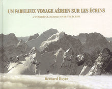 Un fabuleux voyage aérien sur les Ecrins