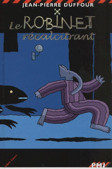 Le robinet récalcitrant