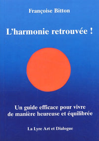 L'Harmonie Retrouvee !