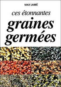 Etonnantes graines germées