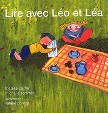 Lire avec Léo et Léa: Méthode de lecture CP