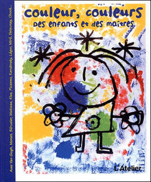 Couleur, couleurs: Des enfants et des maîtres