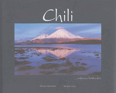 Chili: Infinies latitudes