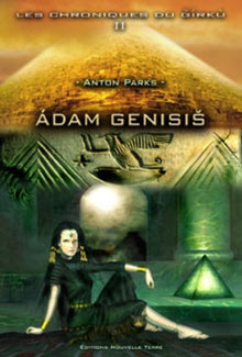 Chroniques du Girku Les  ADAM GENESIS  Tome 2