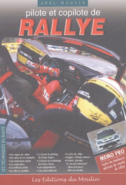 Pilote et copilote de rallye - les techniques du rallye...