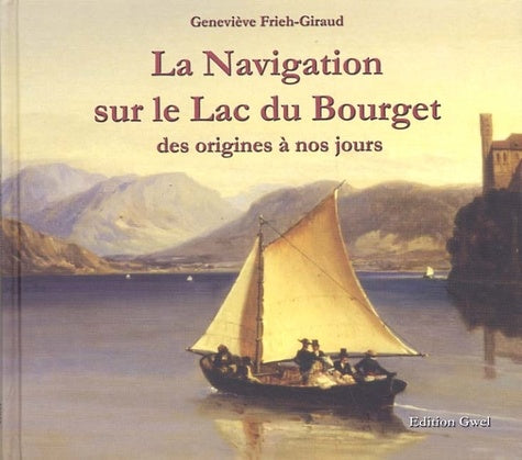 La navigation sur le lac du Bourget