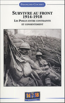 Survivre au front 1914-1918