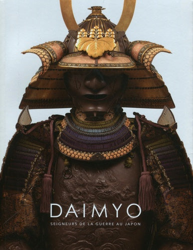 Daimyo: Seigneurs de la guerre au Japon