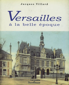 Versailles à la Belle époque