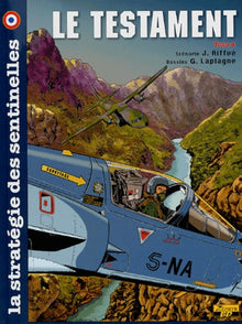 La stratégie des sentinelles - Tome 4 - LE TESTAMENT