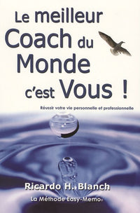 Le meilleur coach du monde, c'est vous !
