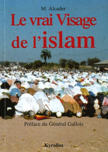 Le vrai visage de l'islam