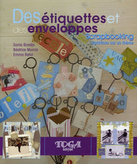 Des étiquettes et des enveloppes: Scrapbooking, Variations sur un thème
