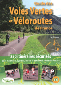 Guide des voies vertes et véloroutes de France