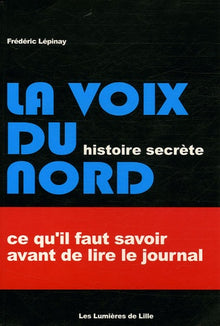 La Voix du Nord histoire secrète