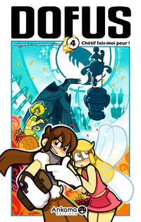 Dofus - Tome 4 - Chétif, fais-moi peur !