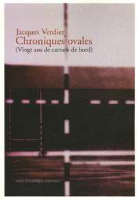 Chroniques ovales: (Vingt ans de carnets de bord)