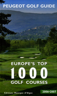 Europe's Top 1000 Golf Courses