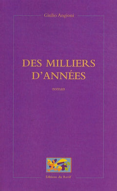 Des milliers d'années