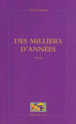 Des milliers d'années