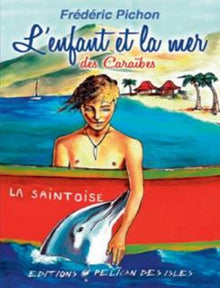 L'enfant et la mer des Caraïbes
