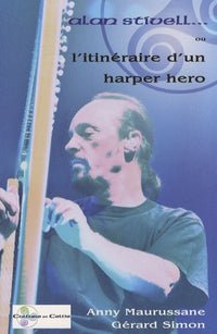 Alan Stivell ou l'itinéraire d'un harper hero