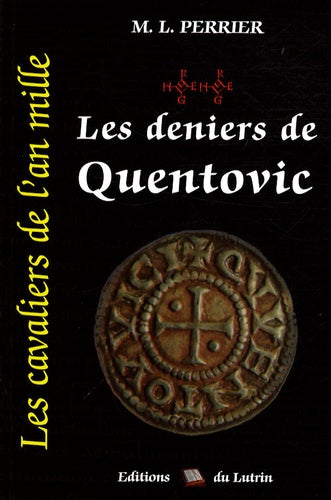 Les Deniers de Quentovic : 976-982