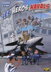 HEROS NAVALS T01 GAGS EN RAFALE