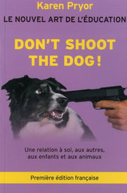 Don't Shoot the Dog