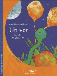 Un Ver sous les étoiles