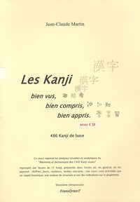LES KANJI BIEN VUS, BIEN COMPRIS, BIEN APPRIS (avec accès au logiciel)