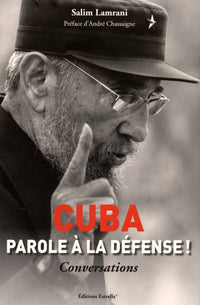 Cuba: Parole à la défense !