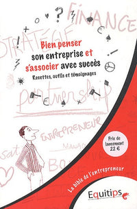 Bien penser son entreprise et s'associer avec succès