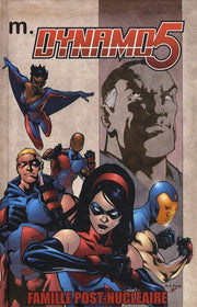 Dynamo 5 Famille Post-nucléaire