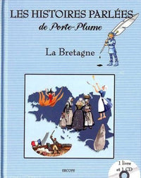 Les histoires parlées de Porte-plume / La Bretagne